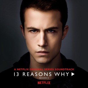 13 Lý Do Tại Sao (Phần 3) 13 Reasons Why (Season 3)