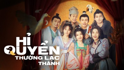 Hỉ Quyển Thường Lạc Thành The Happy Seven in Changan