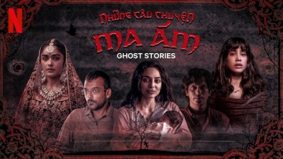 Những Câu Chuyện Ma Ám - Ghost Stories