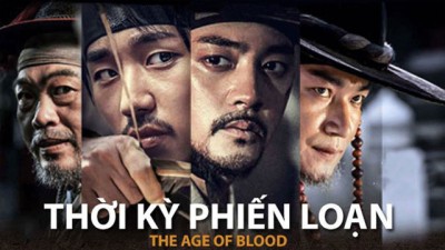 Thời Kỳ Phiến Loạn The Age Of Blood