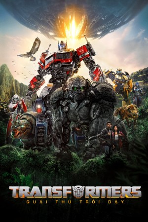 Transformers: Quái Thú Trỗi Dậy